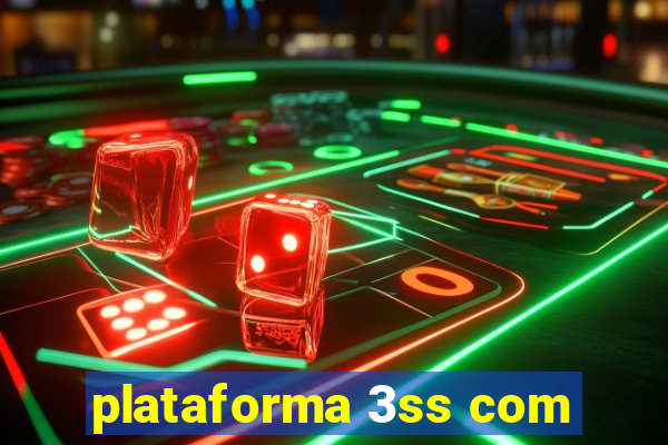 plataforma 3ss com